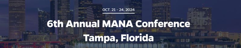 Despite the devastating hurricane, the #MANA2024 conference will take place as planned in Tampa on October 21-24. The conference facilities have not been affected. We extend our deepest sympathies to those affected by Hurricane Helene.