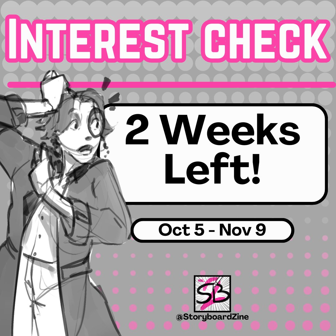StoryboardZine's tweet photo. 2 weeks left of Interest Check! 🖌️

Don't forget about us! The deadline to close the form is approaching, so fill it out before November 9th!!

🌟 Check out our links below! https://t.co/olOxb76bJO