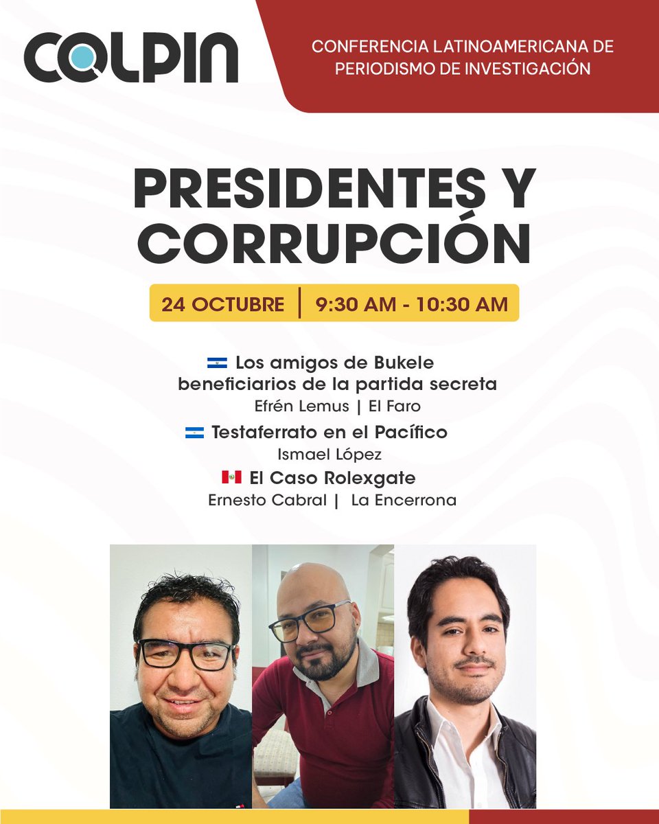 IPYS's tweet photo. 🇪🇸#COLPIN 🔎 ¿Cómo investigar la corrupción en las altas esferas del poder? Únete a esta mesa temática dónde @efrenlemus de @_elfaro_, @lopezismael y @ErnestoCabralM de @laencerronaperu nos comentan sobre las metodologías usadas en sus trabajos de investigación. 

🗓️ 24 OCT | 9:30 a. m.
📍 @casamerica

📲 Entradas: https://t.co/hjPBoXIB4P

#Conferencia #Periodismo #España
