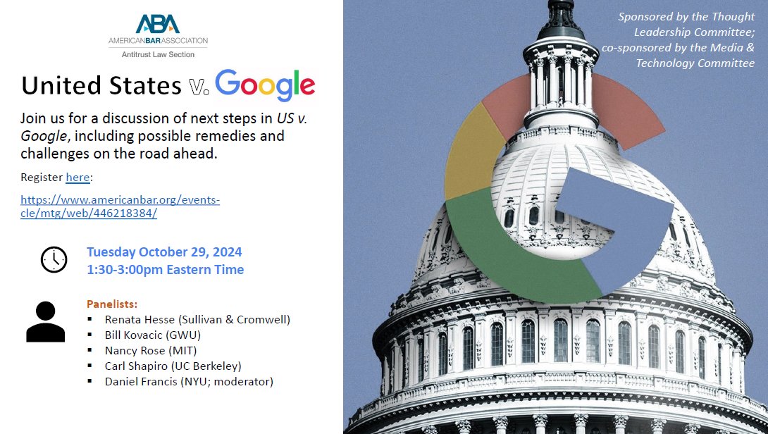 Join the Antitrust Law Section on October 29 at 1:30 PM EDT for a discussion on US v. Google: What Lies Ahead. Hear from experts like Renata Hesse, Bill Kovacic, Nancy Rose, Carl Shapiro, &amp; Daniel Francis as they explore the case's future, remedies, &amp; challenges.

📅 Register: