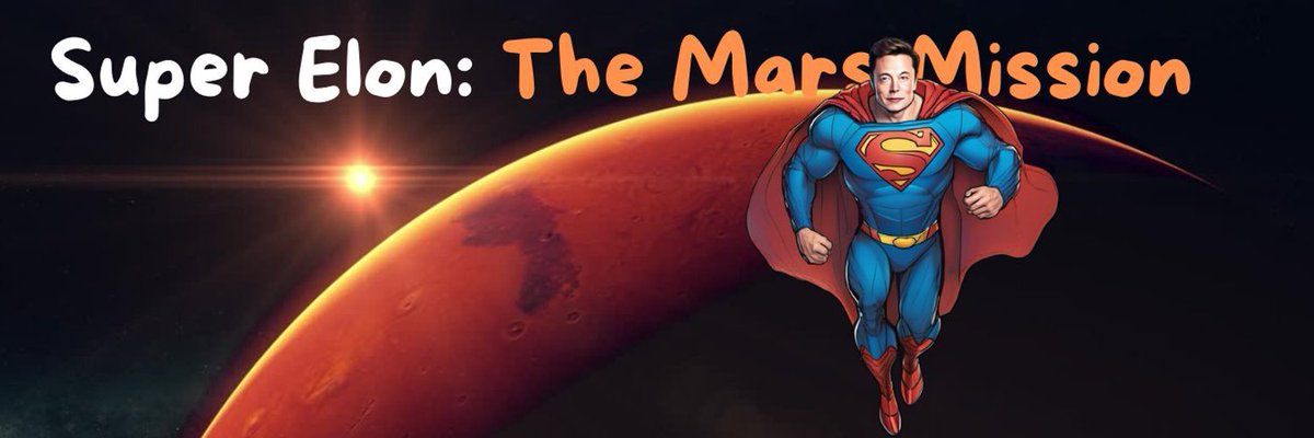 Super Elon CTO - The Mars Mission tweet media