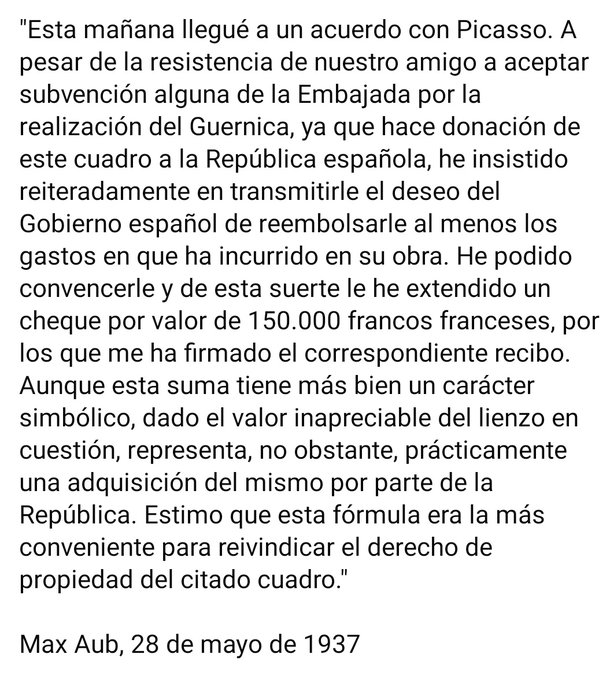 olivares_javier's tweet photo. No. De hecho, fue la República quien insistió en el pago como hecho irrefutable de que era una adquisición y pasaba a ser propietaria del "Guernica". 
Fíate de Max Aub. https://t.co/MC6ZizVLyy