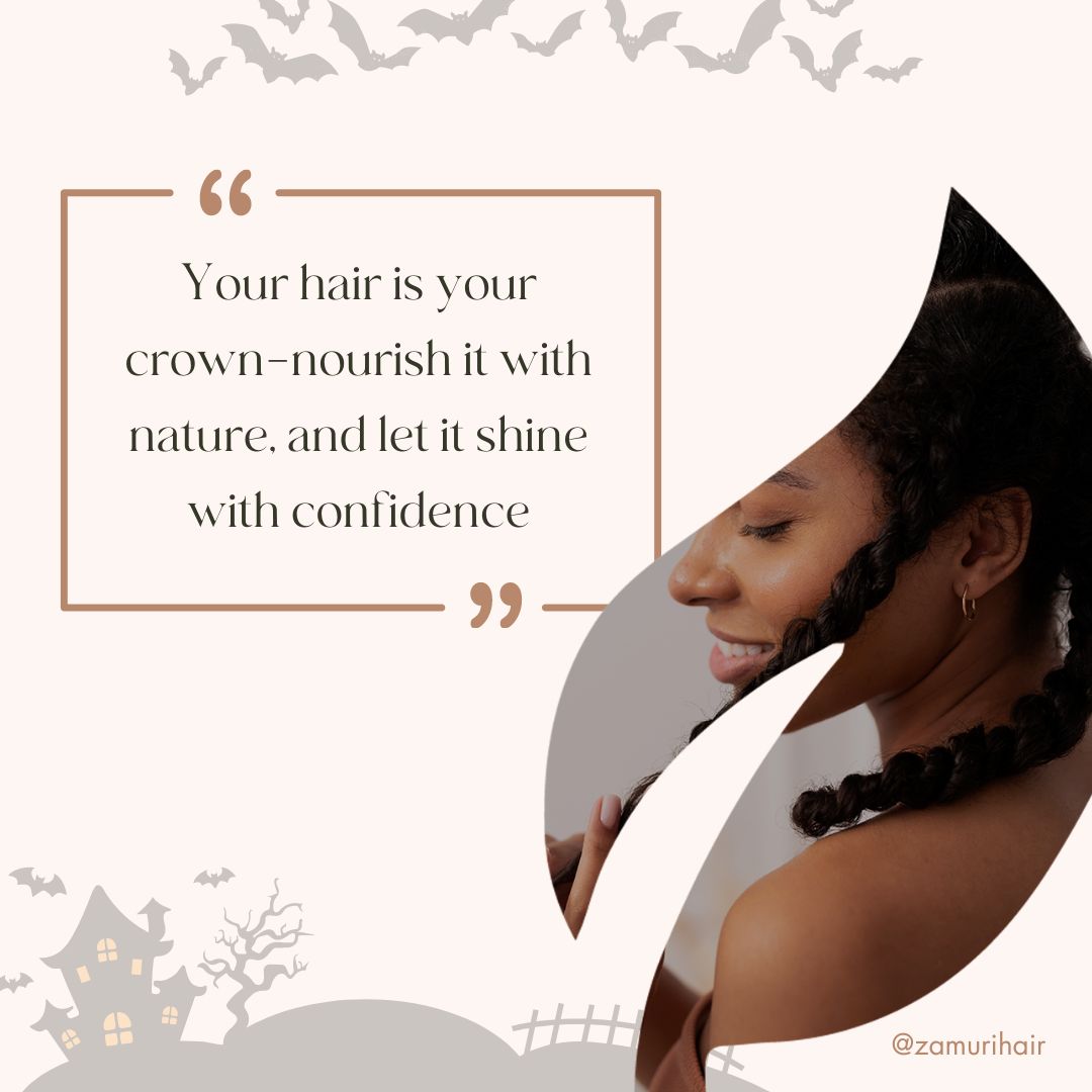 ZamuriHair's tweet photo. Today's Reminder: Your hair is your crown—nourish it with nature, and let it shine with confidence. 🌿👑 

#ZamuriEssentials #NaturalBeauty #Halloween #ZamuriHair #effortless-style #explorepage #viral https://t.co/MugZPNjGaC