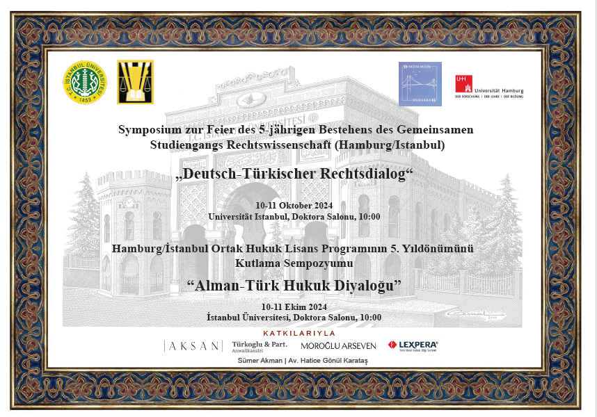 Hamburg/İstanbul Ortak Hukuk Lisans Programının 5. Yıl dönümünü Kutlama Sempozyumu