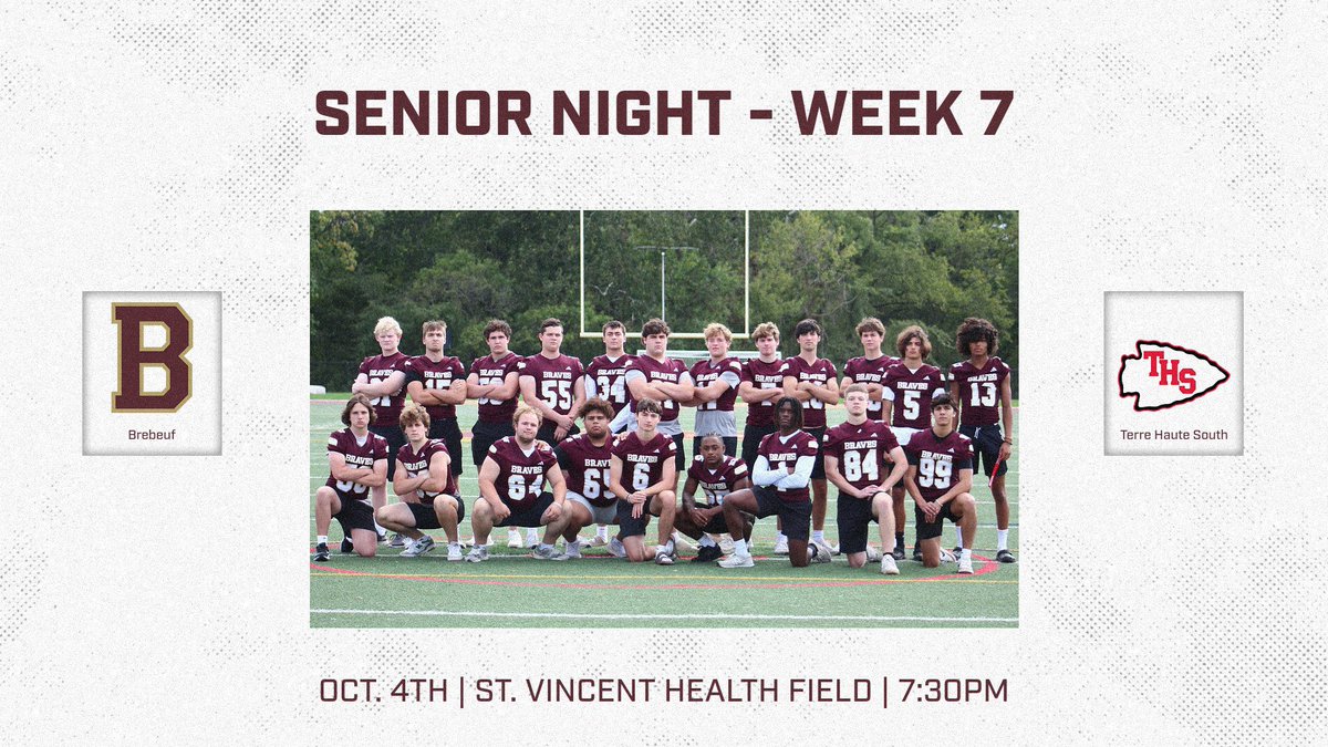 Senior Night Gameday Thread:

Vs: Terre Haute South
Location: St. Vincent Health Field
Kick: 7:30 PM
Weather: 72F
Stream: IHSAA TV
Tickets: websites.eventlink.com/s/brebeufathle…

#GoBraves | #MOC