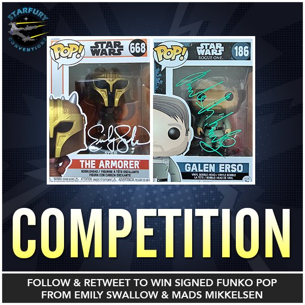 Starfury Conventions (@starfuryevents) on Twitter photo It's #competition Time, with a great prize for fans of #StarWars!
We're giving away two <a href="/OriginalFunko/">Funko</a> of Galen Erso and The Armorer, signed by <a href="/theofficialmads/">Mads Mikkelsen Official</a> and <a href="/bigEswallz/">emily swallow</a>
For a chance to win, simply follow us and retweet this post.
The winner will be chosen on Sunday It's #competition Time, with a great prize for fans of #StarWars!
We're giving away two <a href="/OriginalFunko/">Funko</a> of Galen Erso and The Armorer, signed by <a href="/theofficialmads/">Mads Mikkelsen Official</a> and <a href="/bigEswallz/">emily swallow</a>
For a chance to win, simply follow us and retweet this post.
The winner will be chosen on Sunday