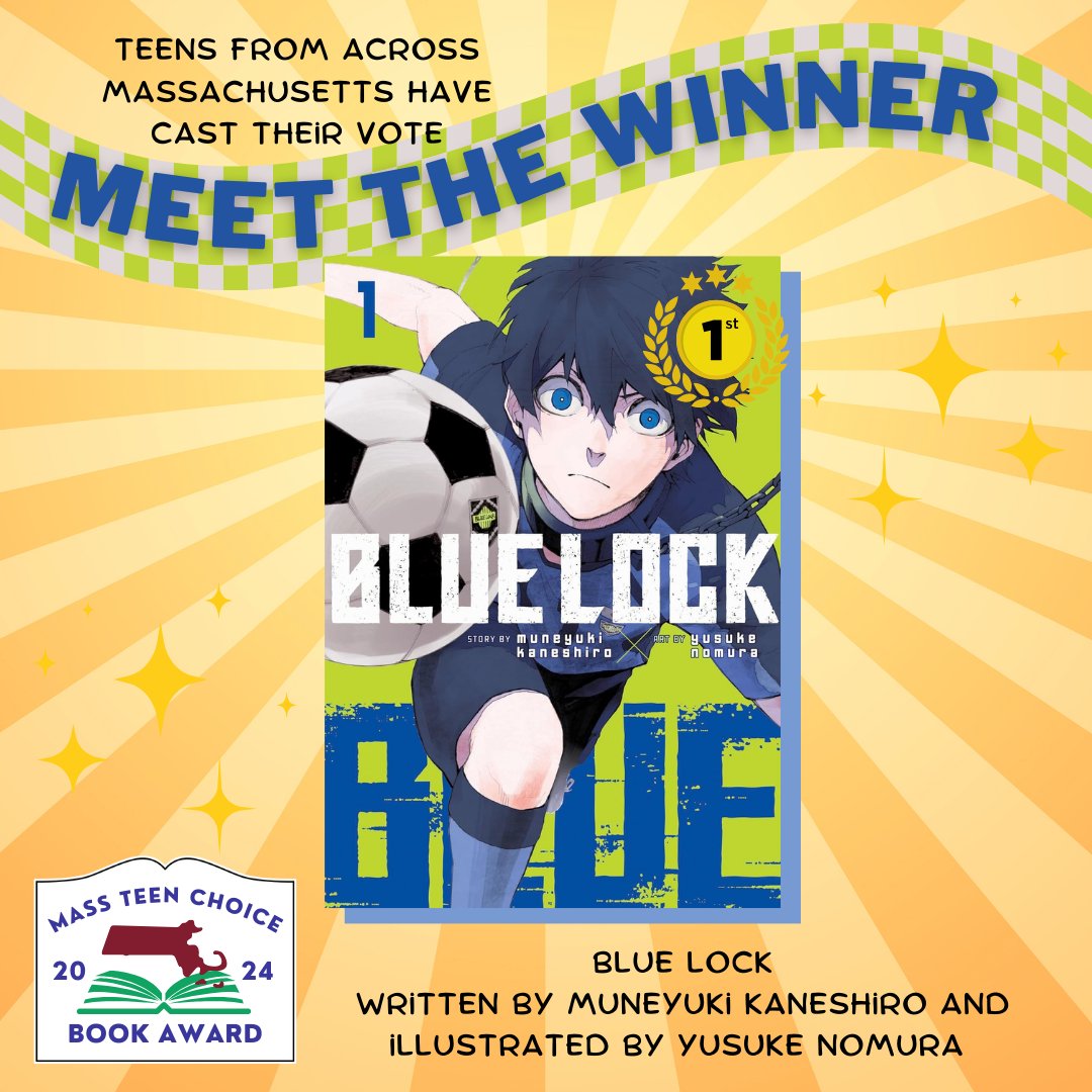MATeenChoiceBookAwards (@mateenbookaward) on Twitter photo In case you missed the announcement, teens across Massachusetts have spoken & BLUE LOCK VOL. 1 by Muneyuki Kaneshiro & Yusuke Nomura (illustrator), translated into English by Nate Derr has scored as our 2024 Mass Teen Choice Book Award winner!
<a href="/KodanshaManga/">Kodansha USA</a>
#mtcba #bluelock In case you missed the announcement, teens across Massachusetts have spoken & BLUE LOCK VOL. 1 by Muneyuki Kaneshiro & Yusuke Nomura (illustrator), translated into English by Nate Derr has scored as our 2024 Mass Teen Choice Book Award winner!
<a href="/KodanshaManga/">Kodansha USA</a>
#mtcba #bluelock