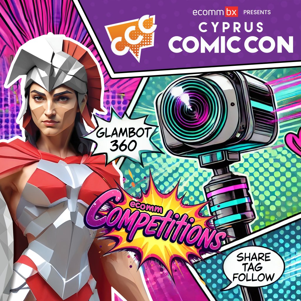 ecommbx's tweet photo. 🎥 Glambot Challenge! 🎥
Think you’ve got what it takes to create the coolest video? 💥 Join our Glambot competition at Cyprus Comic Con for a chance to win €1,000!

#ecommbx #ecommverse #jointherebellion #comiccon

T&amp;C apply: https://t.co/1uqvnk4N6a https://t.co/kacSu4lC2p