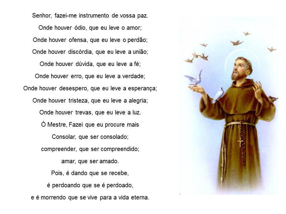 Bom dia turminha!

Oração a São Francisco de Assis
🙌🏻🙏🏻