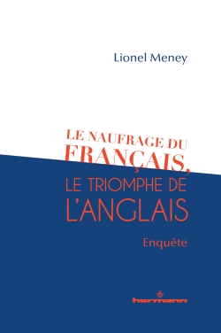 MaisOuVaLeWeb's tweet photo. Je découvre un bouquin qui a l'air très sérieux « Le naufrage du français, le triomphe de l'anglais : enquête » de Lionel Meney (docteur ès lettres, linguiste et lexicographe, Sorbonne / ENS), qui reprend un article de blog de... 2015, sur la novlangue managériale ! https://t.co/krEjqPcaG5
