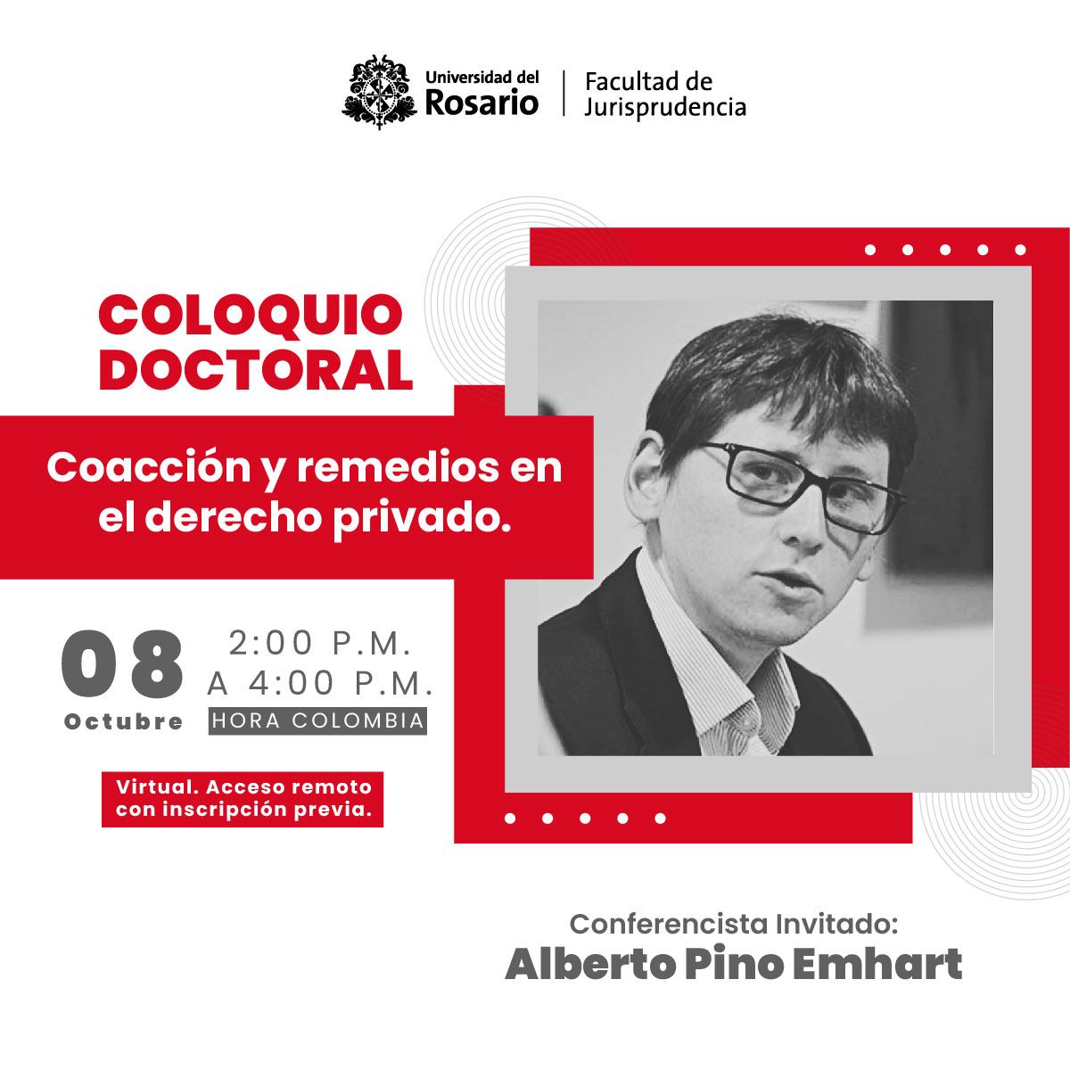 Juris_urosario's tweet photo. ¡Agéndate para el próximo #ColoquioDoctoral!

Temática: Coacción y remedios en el derecho privado.
Profesora invitado: Alberto Pino Emhart
Fecha: 8 de octubre
Hora: 2:00 p.m.
Modalidad: Virtual. Acceso remoto previa inscripción.

Inscripciones: escueladoc.juris@urosario.edu.co https://t.co/9fXlGqet5v
