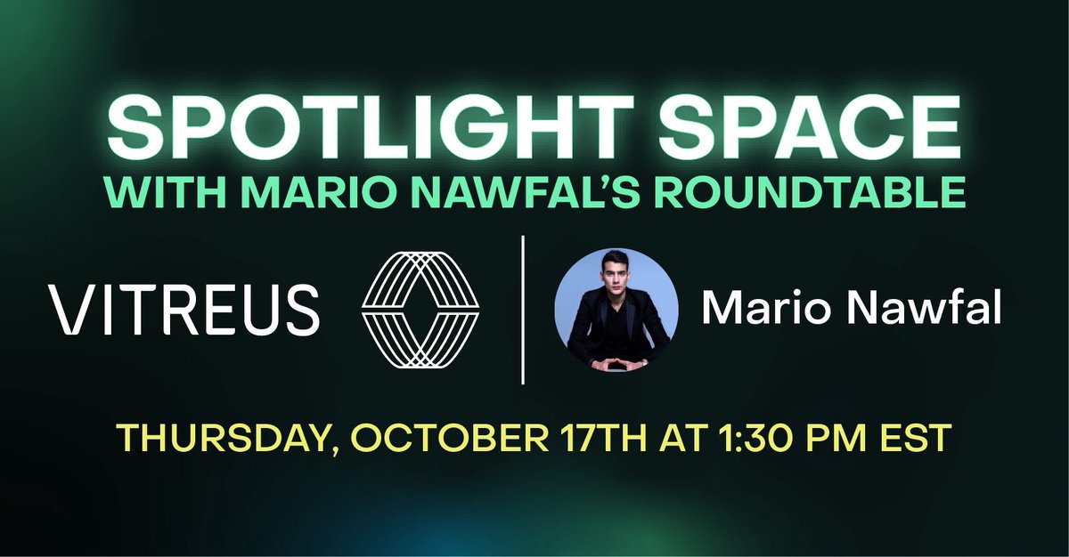 Vitreus DAO (@vitreuschain) on Twitter photo 📣 𝐌𝐚𝐫𝐢𝐨 𝐍𝐚𝐰𝐟𝐚𝐥 𝐗 𝐒𝐩𝐚𝐜𝐞𝐬
Join us Thursday, October 17th at 1:30 PM EST as we take the stage on Mario Nawfal’s <a href="/RoundtableSpace/">Mario Nawfal’s Roundtable</a> to discuss the next big evolution in #Web3: Vitreus!
Topic: Who, What, and Why Vitreus is the required evolution of Web3. 🌐 📣 𝐌𝐚𝐫𝐢𝐨 𝐍𝐚𝐰𝐟𝐚𝐥 𝐗 𝐒𝐩𝐚𝐜𝐞𝐬
Join us Thursday, October 17th at 1:30 PM EST as we take the stage on Mario Nawfal’s <a href="/RoundtableSpace/">Mario Nawfal’s Roundtable</a> to discuss the next big evolution in #Web3: Vitreus!
Topic: Who, What, and Why Vitreus is the required evolution of Web3. 🌐