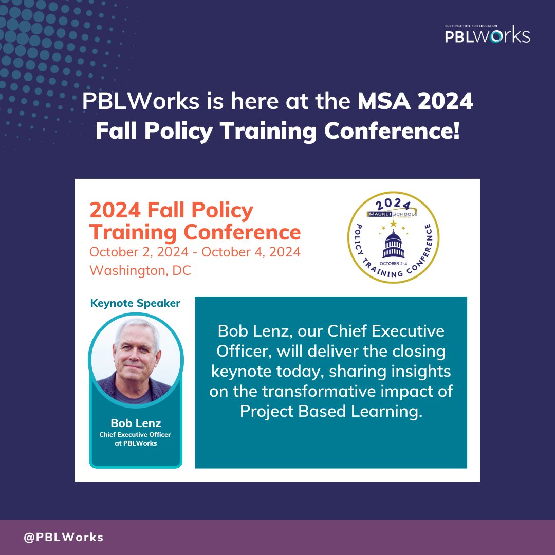 PBLWorks's tweet photo. PBLWorks is excited to join the MSA 2024 Fall Policy Training Conference! Stop by to meet our CEO, Bob Lenz, and the PBLWorks team. Don’t miss Bob’s keynote later today on the transformative impact of Project Based Learning.

#MSAConference #MSAPolicyTraining2024 @MagnetSchlsMSA https://t.co/zupeRCtYT0