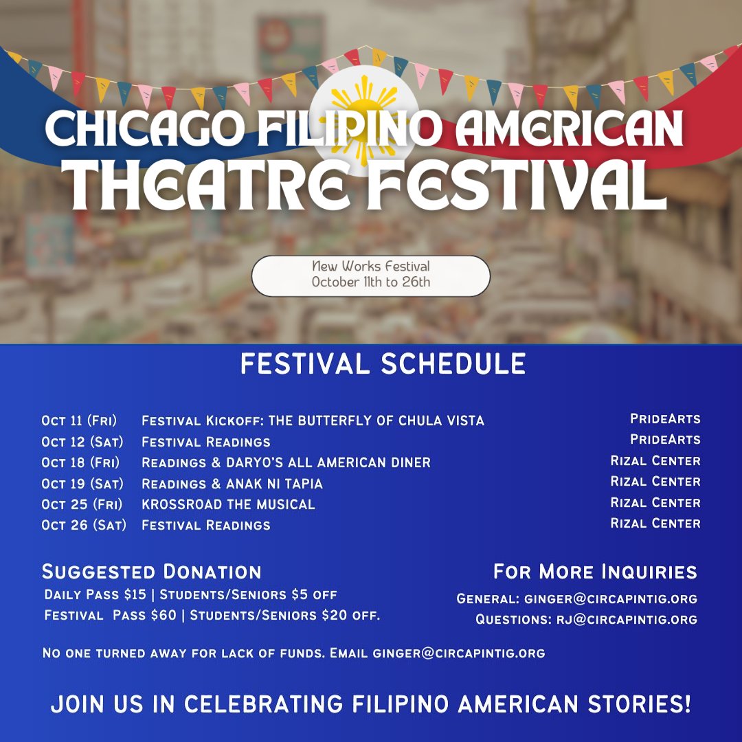 CIRCA Pintig, Chicago's premier Filipino American theatre company, invites you to their 33rd Anniversary celebration with the Chicago Filipino American Theatre Festival featuring a groundbreaking three-weekend festival of plays from October 11 to 26, 2024.