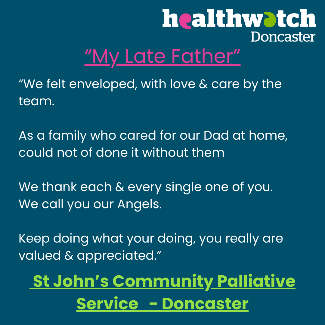 HWDoncaster's tweet photo. #Feedbackfriday heartfelt feedback from a family who received palliative care for a loved one from @StJohnsHospice1 💚

#communitynurses #support #endoflifecare https://t.co/TEYo1mU9vk