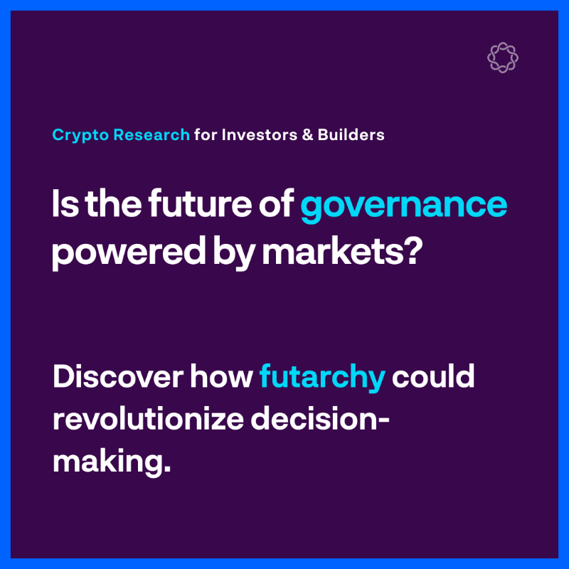 Delphi_Digital's tweet photo. Explore how prediction markets and futarchy harness the general intelligence of markets and why they are two of the most powerful ideas to come out of crypto since Bitcoin and Ethereum.