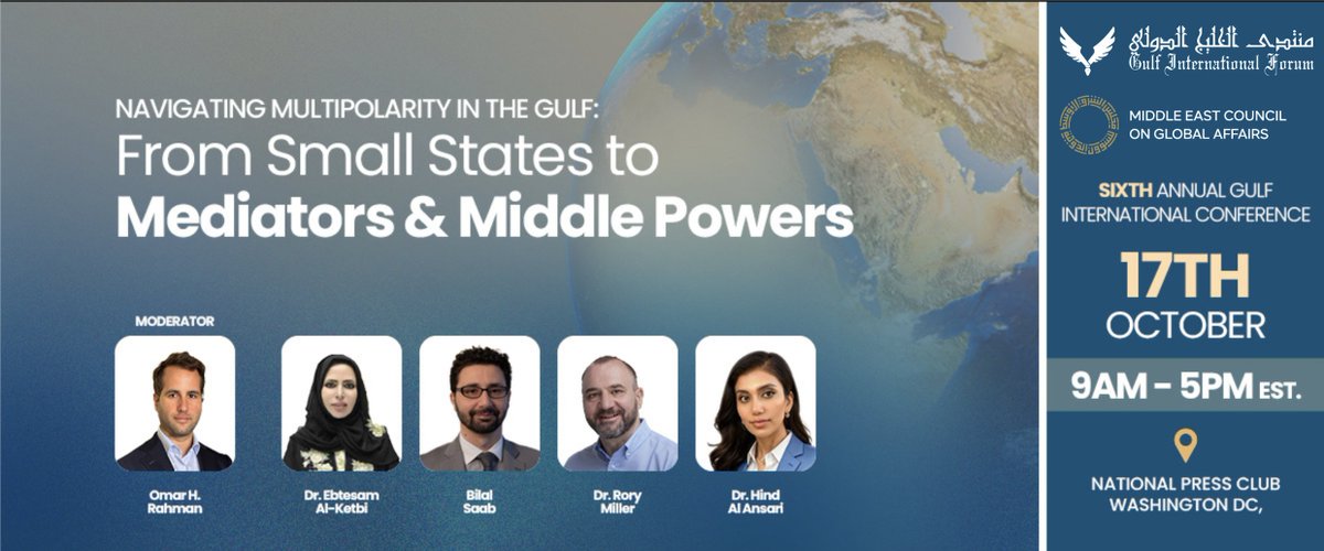 📢 Join us for the panel "Navigating Multipolarity in the #Gulf: From Small States to Mediators and Middle Powers," organized with <a href="/ME_Council/">Middle East Council on Global Affairs</a>. Featuring Dr. @EbtesamAlKetbi <a href="/BilalSaab1/">Bilal Saab</a> Dr. <a href="/RoryDavidMiller/">Rory Miller</a>, Dr. Hind Al-Ansari, &amp; <a href="/OmarRahman/">Omar H. Rahman</a>. Register now: ticketleap.events/tickets/gulf-i…