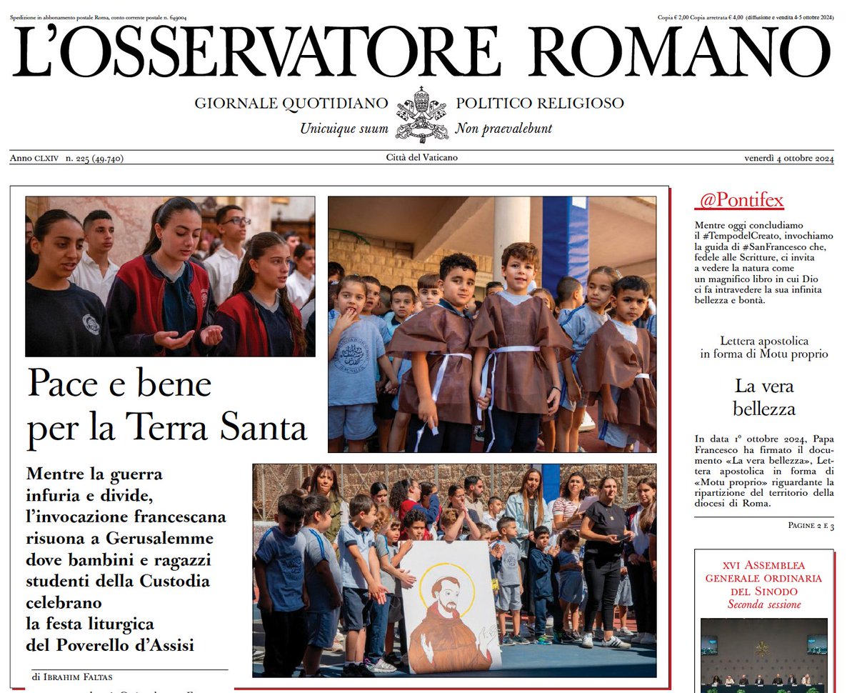 oggi in #PrimaPagina
Pace e bene per la Terra Santa
Mentre la guerra infuria e divide, l’invocazione francescana risuona a #Gerusalemme dove bambini e ragazzi studenti della Custodia celebrano la festa liturgica del Poverello d’Assisi <a href="/custodiaTS/">Custodia Terrae Sanctae</a> 
osservatoreromano.va/it/news/2024-1…