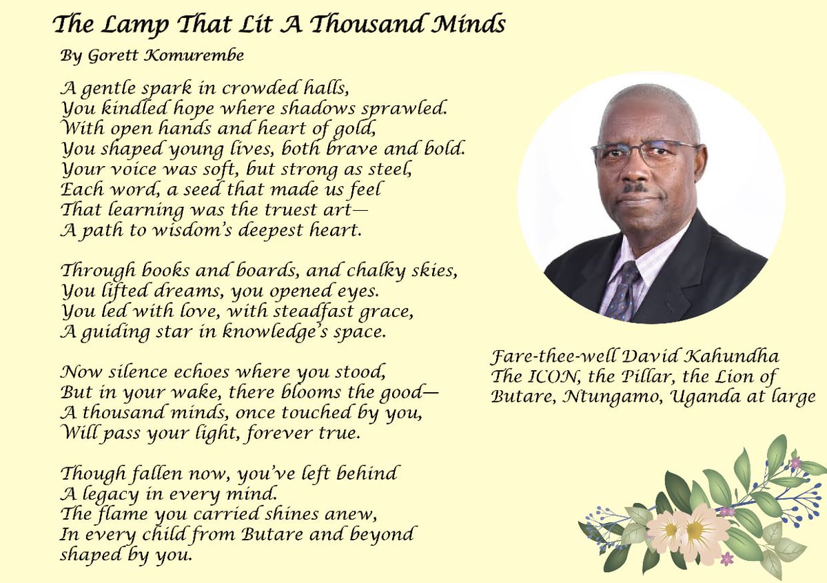 Gorett Komurembe - #WithHer (@gorettkomurembe) on Twitter photo I'm deeply saddened by the loss of Uncle David Kahundha Muhwezi. It's a dark Friday for the people of Butare, Ntungamo & Uganda in General. David inspired, educated & mentored many of us. His legacy will continue to shape our path. RIP
<a href="/Makerere/">Makerere University</a> <a href="/MakerereNews/">Makerere University News</a> <a href="/ProfNawangwe/">Barnabas Nawangwe</a> I'm deeply saddened by the loss of Uncle David Kahundha Muhwezi. It's a dark Friday for the people of Butare, Ntungamo & Uganda in General. David inspired, educated & mentored many of us. His legacy will continue to shape our path. RIP
<a href="/Makerere/">Makerere University</a> <a href="/MakerereNews/">Makerere University News</a> <a href="/ProfNawangwe/">Barnabas Nawangwe</a>
