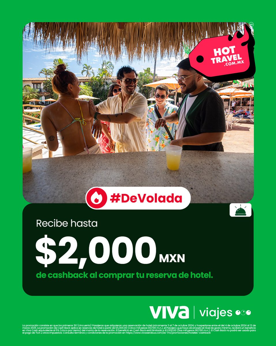 VivaAerobus's tweet photo. ¡Viva y el Hot Travel te recompensan! 😎🔥 Realiza tu reserva de hotel y recibe hasta $2,000 MXN en cashback. ¿Te lo vas a perder? ✈️⏰ ¡Reserva aquí! 👉 https://t.co/pLLlP0kYW8 #DeVolada https://t.co/ydPu88UbH9