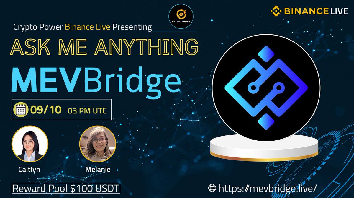 cryptopower26's tweet photo. 🔊We Are Pleased To Announce Our Exclusive #BinanceLive_AMA  With MEVBRIDGE 🚀🚀

Set Reminder :- https://t.co/b2vMuPnDPo

🗓 Date: 09th October, 2024
⏰Time: 03 PM UTC

💰Rewards: $100 USDT

🏘Venue : https://t.co/SxSzAPvnRv

🔰Rules

1️⃣ Follow: @MEVBRIDGE09 & @cryptopower26
2️⃣ Like & RT.