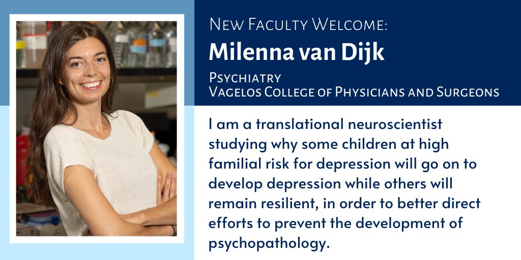 Columbia Faculty Advancement (@columbiafaculty) on Twitter photo We are delighted to welcome Milenna van Dijk to the faculty of <a href="/ColumbiaPS/">Columbia Vagelos College of Physicians & Surgeons</a>! As a translational neuroscientist, she studies familial depression risks to prevent the development of psychopathology.@milennavandijk
#ColumbiaNewFacultyWelcome We are delighted to welcome Milenna van Dijk to the faculty of <a href="/ColumbiaPS/">Columbia Vagelos College of Physicians & Surgeons</a>! As a translational neuroscientist, she studies familial depression risks to prevent the development of psychopathology.@milennavandijk
#ColumbiaNewFacultyWelcome