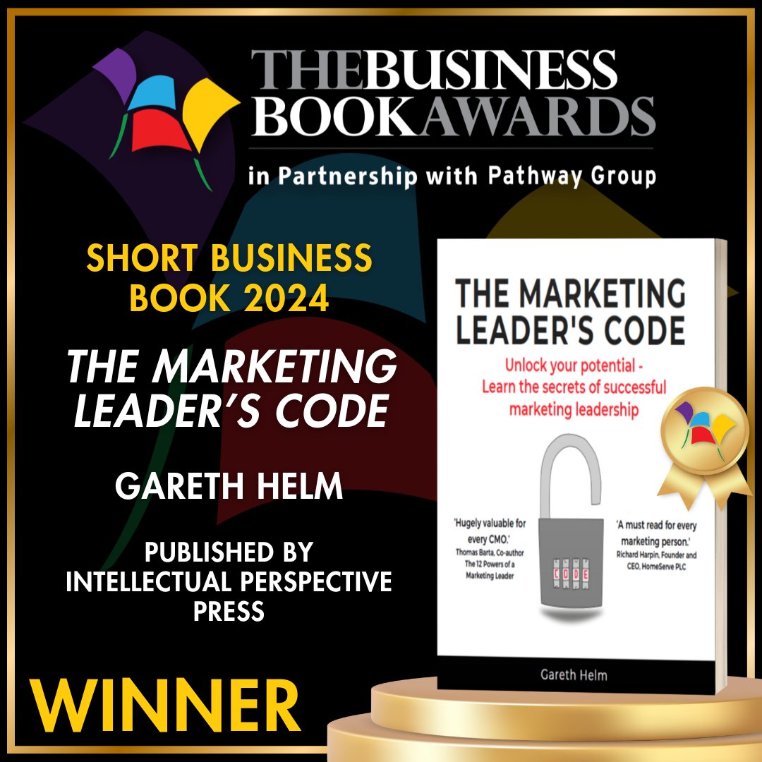 Business Book Awards (@bizbookawarduk) on Twitter photo ๐ SHORT BUSINESS BOOK 2024 ๐
'The Marketing Leaderโs CODE' by <a href="/ilovebrands/">Gareth Helm</a> (published by <a href="/debsjenkins/">TheAssetPath: From Thoughts to Things</a>).
businessbookawards.co.uk/winners-2024/
#BBA2024 #BusinessBook #PublishedAuthor #Author #BusinessWisdom #Book #Books #TheMarketingLeadersCODE #Leadership #Marketing ๐ SHORT BUSINESS BOOK 2024 ๐
'The Marketing Leaderโs CODE' by <a href="/ilovebrands/">Gareth Helm</a> (published by <a href="/debsjenkins/">TheAssetPath: From Thoughts to Things</a>).
businessbookawards.co.uk/winners-2024/
#BBA2024 #BusinessBook #PublishedAuthor #Author #BusinessWisdom #Book #Books #TheMarketingLeadersCODE #Leadership #Marketing
