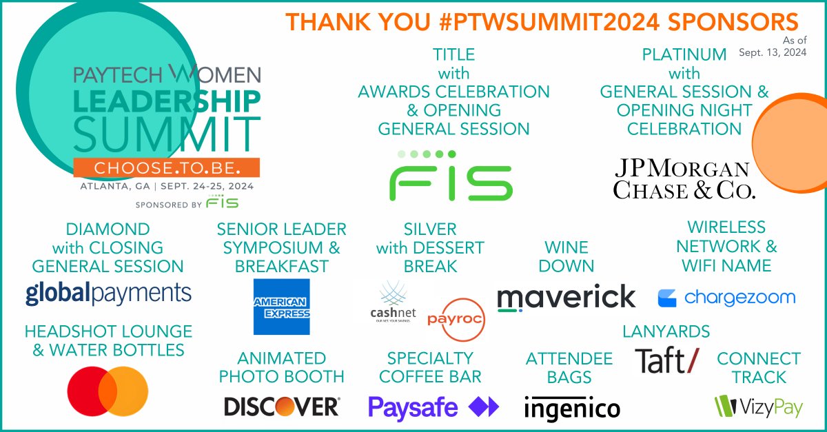 PayTech Women (@paytechwomen) on Twitter photo 🙌 THANK YOU #PTWSUMMIT2024 SPONSORS!
bit.ly/3yYlbwv
<a href="/FISGlobal/">FIS</a> <a href="/jpmorgan/">J.P. Morgan</a> <a href="/GlobalPayInc/">Global Payments Inc.</a> <a href="/AmericanExpress/">American Express</a> <a href="/Discover/">Discover</a> <a href="/Mastercard/">Mastercard</a> Maverick Payments <a href="/Chargezoom/">Chargezoom</a> CashNet Solutions <a href="/_Payroc/">Payroc</a> <a href="/Paysafe/">Paysafe</a> <a href="/ingenico/">Ingenico</a> <a href="/Taftlaw/">Taft</a> <a href="/vizypay/">VizyPay</a>
#paytech #payments #fintech 🙌 THANK YOU #PTWSUMMIT2024 SPONSORS!
bit.ly/3yYlbwv
<a href="/FISGlobal/">FIS</a> <a href="/jpmorgan/">J.P. Morgan</a> <a href="/GlobalPayInc/">Global Payments Inc.</a> <a href="/AmericanExpress/">American Express</a> <a href="/Discover/">Discover</a> <a href="/Mastercard/">Mastercard</a> Maverick Payments <a href="/Chargezoom/">Chargezoom</a> CashNet Solutions <a href="/_Payroc/">Payroc</a> <a href="/Paysafe/">Paysafe</a> <a href="/ingenico/">Ingenico</a> <a href="/Taftlaw/">Taft</a> <a href="/vizypay/">VizyPay</a>
#paytech #payments #fintech