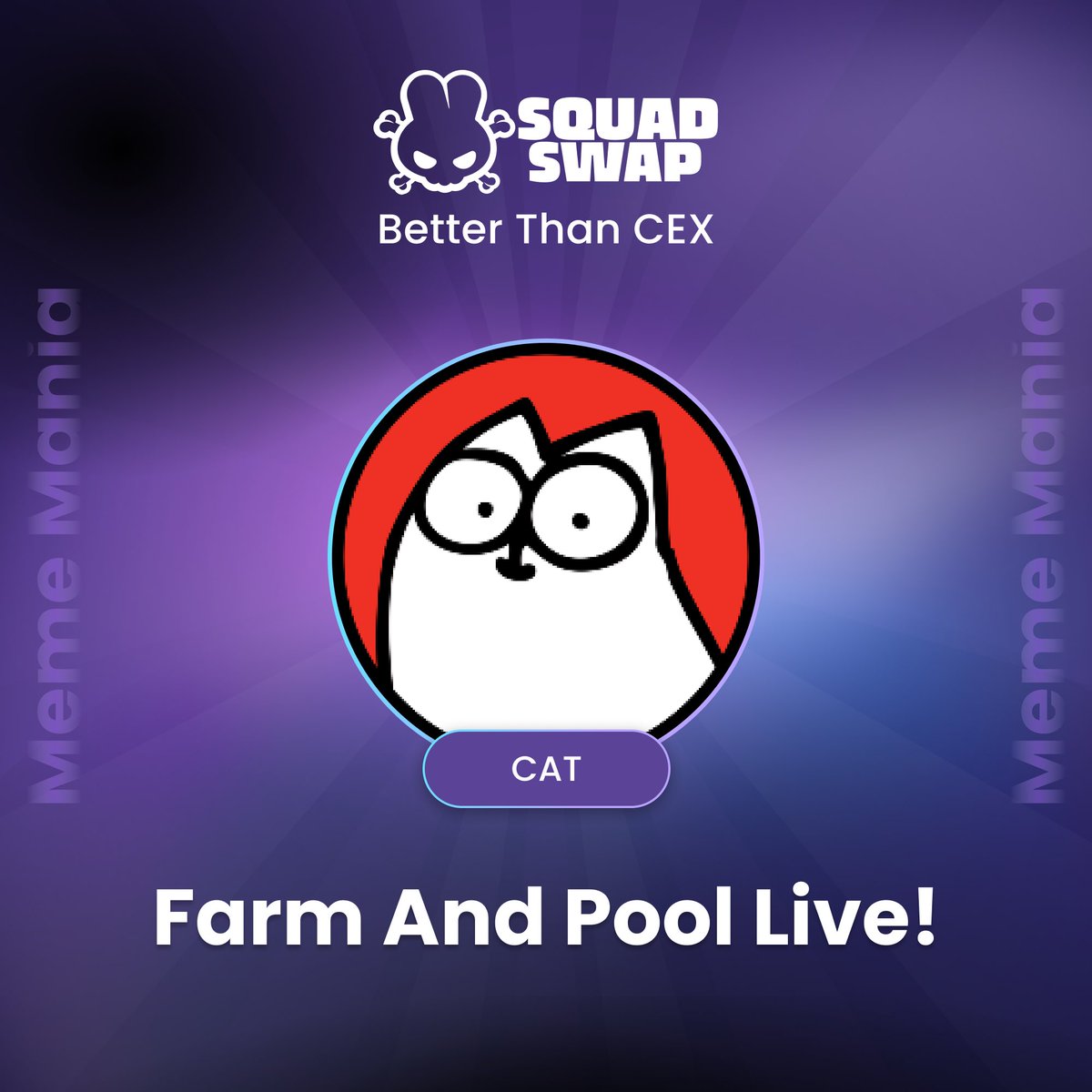 🌟🚀 Introducing the first project of SquadSwap Meme Mania <a href="/SimonsCatMeme/">Simon's Cat Token</a>🐱

💫 Stake $CAT-WBNB LP, Earn $SQUAD☑️
➡️ Farm now: Squadswap.com/farms

💫 Stake $SQUAD, Earn $CAT ☑️
➡️ Stake now: Squadswap.com/pools

🔥 Enjoy the Hottest APRs on BNBChain!