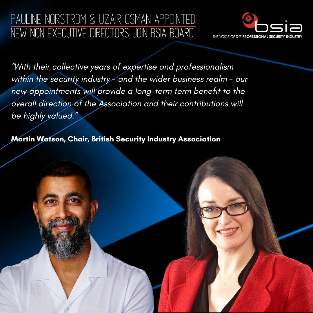 The BSIA has appointed Pauline Norstrom FRSA FIoD FBCS  and Uzair Osman PMP® FRICS as new non-executive directors of the Association’s Operating Board.

Read more about these exciting appointments on our website: bsia.co.uk/blogs/468/bsia…