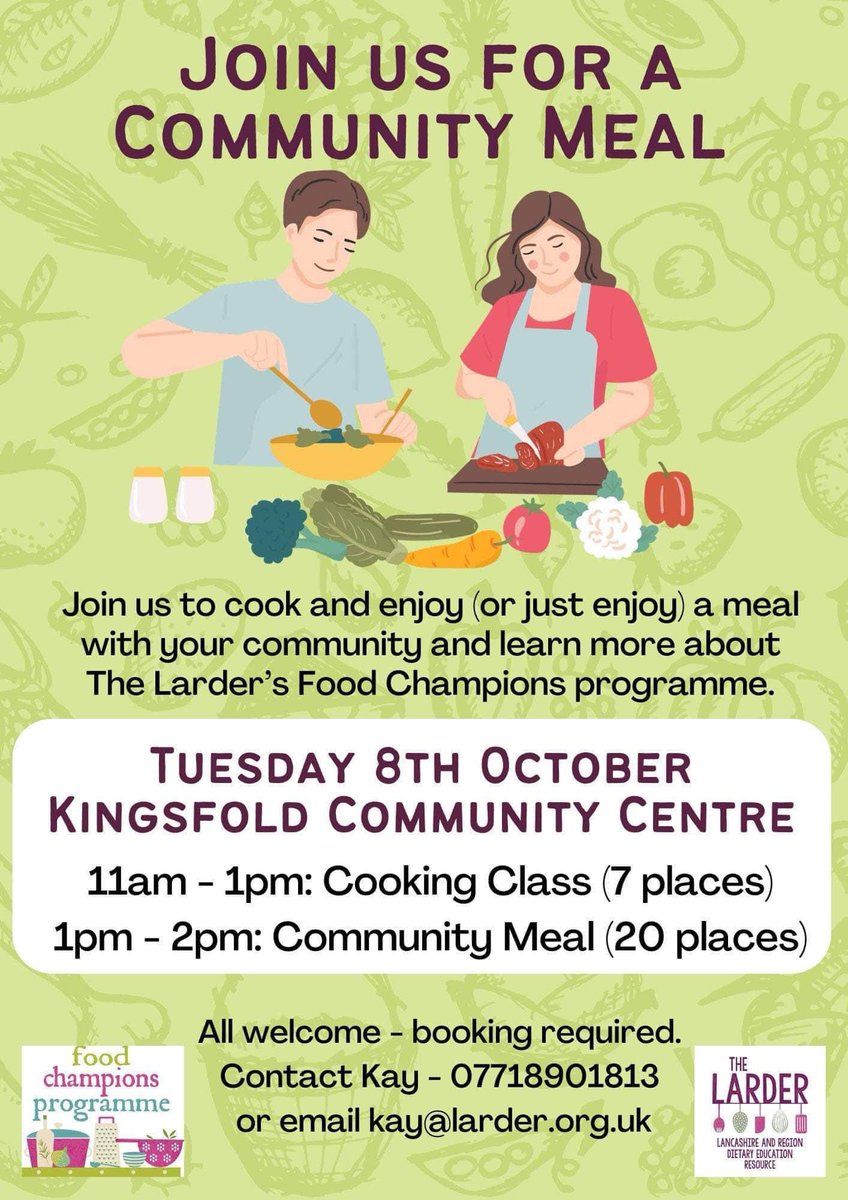 There’s only a couple more places on the free cooking class so please let us know if you’d like to join us. 

Or, if you’d like to just come along to the meal and you live or work in Kingsfold, please get in touch to book your place <a href="/LarderLancs/">The Larder</a>