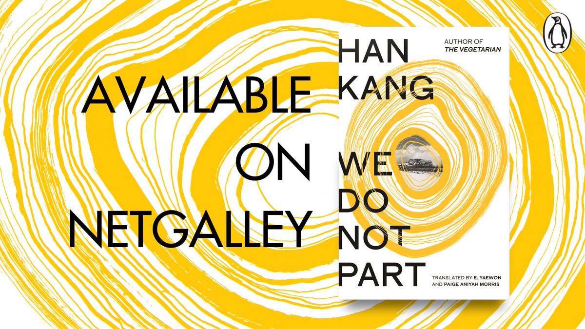 VikingBooksUK's tweet photo. 'Unforgettable' — Hernan Diaz

Coming February 2025.

We Do Not Part by Han Kang is available to request on #Netgalley

Request here: https://t.co/Bzzou0vPKY

#HanKang https://t.co/WaeaDaCoRN