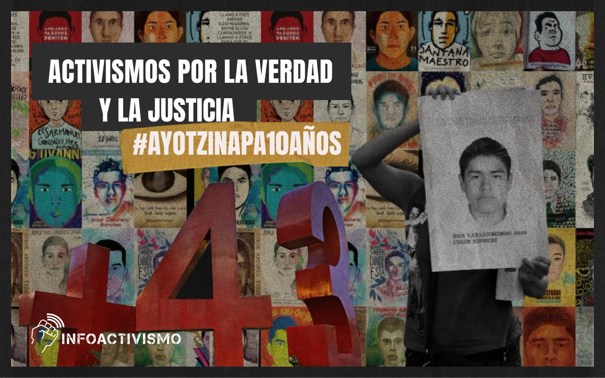 #Ayotzinapa10años

En este post exploramos cómo el #activismo ha evolucionado en la búsqueda de memoria y justicia por los 43 estudiantes desaparecidos, y cómo se ha usado la tecnología para informar y movilizar a la sociedad.

👉 infoactivismo.org/ayotzinapa-una…