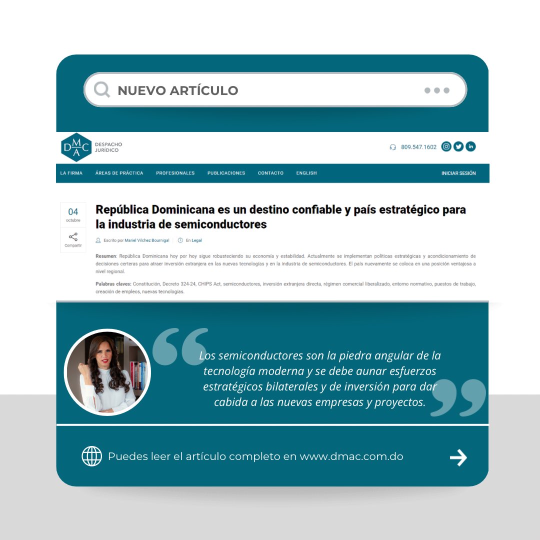 DMAC Abogados (@abogadosdmac) on Twitter photo Los invitamos a leer el artículo de opinión escrito por nuestra Socia, <a href="/marielpvb/">Mariel Vilchez Bournigal de Dickson</a> titulado “República Dominicana es un destino confiable y país estratégico para la industria de semiconductores”
Pueden encontrar el escrito completo en nuestra página web, dmac.com.do. Los invitamos a leer el artículo de opinión escrito por nuestra Socia, <a href="/marielpvb/">Mariel Vilchez Bournigal de Dickson</a> titulado “República Dominicana es un destino confiable y país estratégico para la industria de semiconductores”
Pueden encontrar el escrito completo en nuestra página web, dmac.com.do.