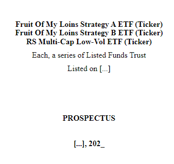 EricBalchunas's tweet photo. Just when you think you've seen it all, here's a filing for a pair of Fruit of My Loins ETFs, Strategy A and Strategy B..   h/t @Todd_Sohn https://t.co/5V4tEVoigr