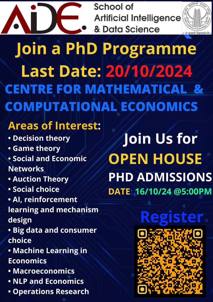 Hi All,

Here we are to answer your queries related to PhD in Mathematical and Computational Economics at the School of Artificial Intelligence and Data Science, IIT Jodhpur.
Note: Once you register for the open house, google meet link will be shared with you before the session.
