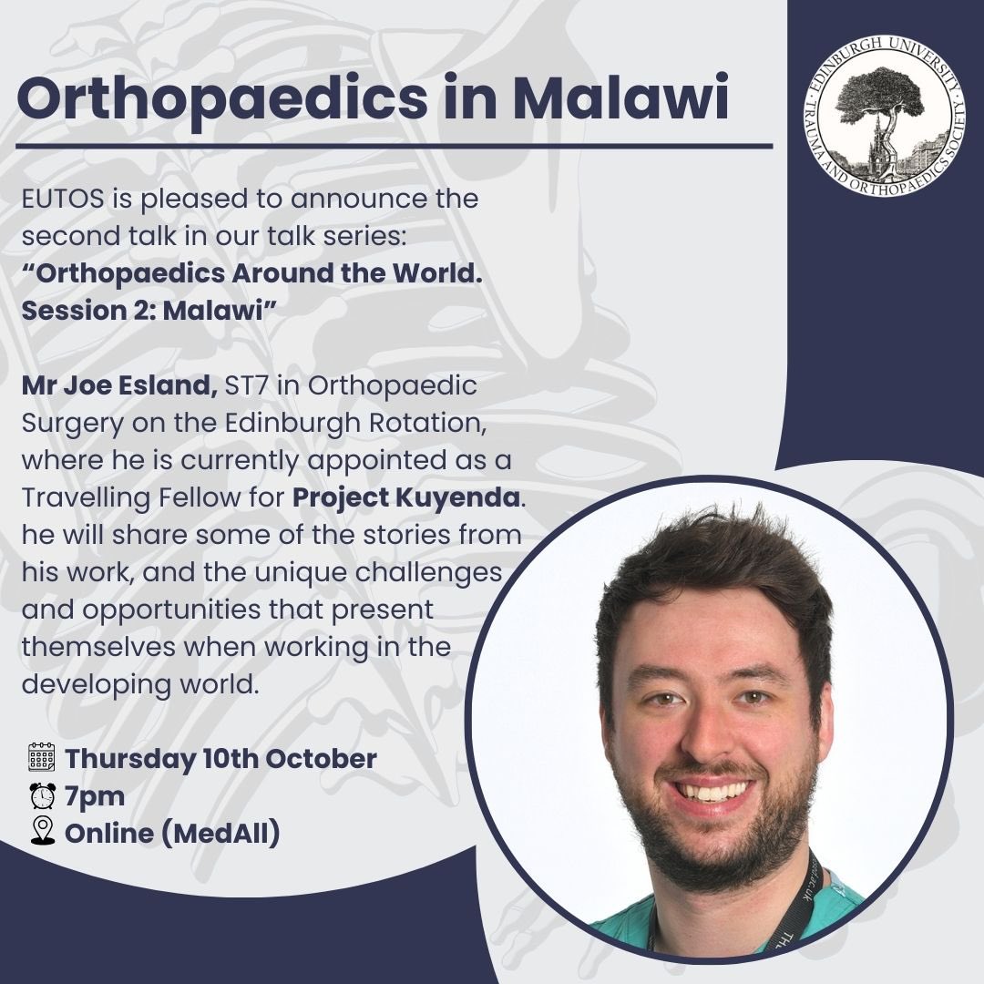 📢EUTOS is pleased to announce the second talk of our series ‘Orthopaedics Around the World. Session 2: Malawi’

This talk will be delivered by Mr Joe Esland, ST7 in Orthopaedic Surgery on the Edinburgh Rotation. 🦴🛠️