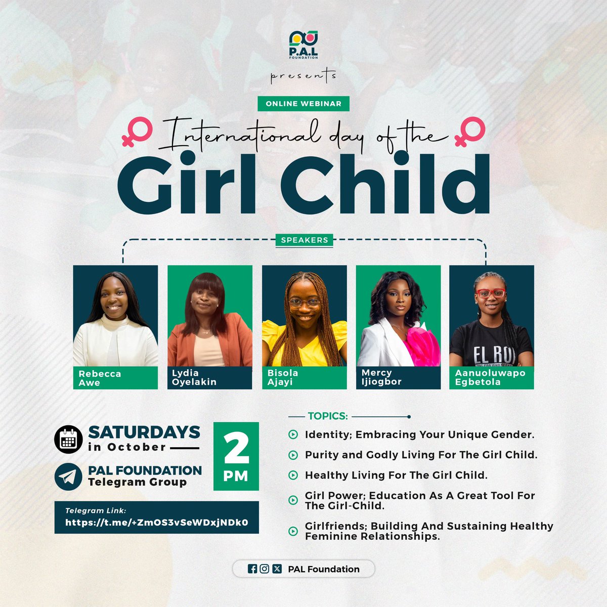 palfoundationng's tweet image. 🌸 The International day of the girl child online Webinar series starts tomorrow 🥰💃Miss Rebecca @itz_voice will be speaking on IDENTITY. It’s going to be a great time with teenage girls tomorrow. Invite every teenage girl you know.🥰💃👯‍♀️

#InternationalDayOfTheGirlChild