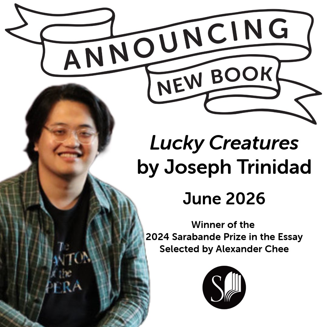 ✨We are proud to announce that LUCKY CREATURES by Joseph Trinidad (@trinidadtobajo) is the winner of the 2024 Sarabande Prize in the Essay, selected by Alexander Chee!✨