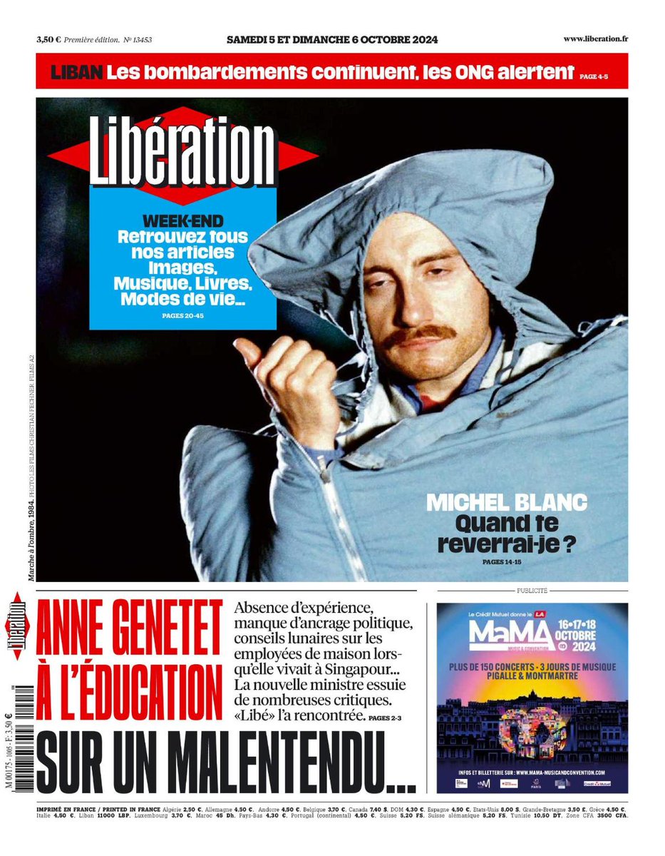 🔴 Anne Genetet à l'Education : sur un malentendu...
⚫ Michel Blanc : quand te reverrai-je ? 

C'est la une de @Libe ce week-end.