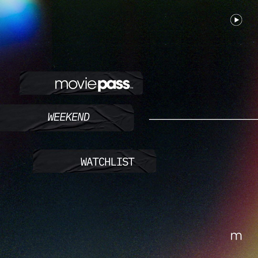 MoviePass's tweet image. Weekend Watchlist. What&apos;s on your #weekendwatchlist? 🎥