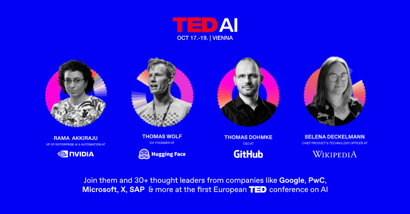 TEDAIVienna's tweet photo. TED is coming to Europe with an event exclusively dedicated to Artificial Intelligence. Join for a 3 day deep-dive experience into the future of AI.

Learn more about speakers &amp; program 👇