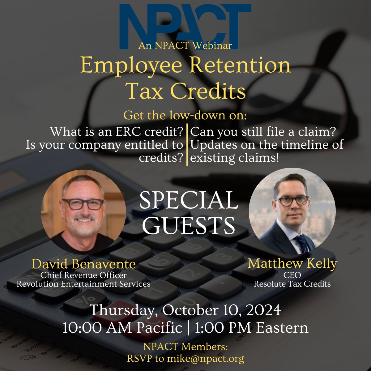 NPACT members are invited to hear from the experts about federal Employee Retention Tax Credits.  If your company qualifies, the credits could be substantial.