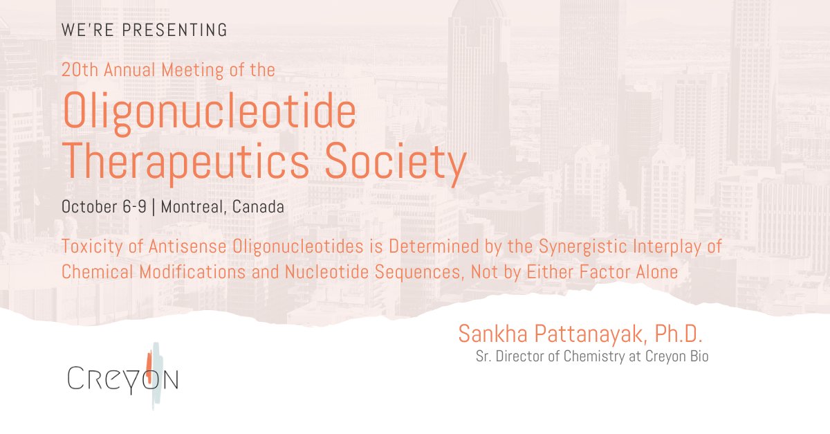 Creyon Bio (@creyonbio) on Twitter photo Join us at the <a href="/OTSociety/">Oligonucleotide Therapeutics Society</a> Meeting!
Sankha Pattanayak, Ph.D., will present on how sequence and chemistry collude to drive antisense oligo toxicity.
Learn how Creyon is advancing the field of OBMs through innovative research & AI-driven engineering.
2024oligomeeting.com Join us at the <a href="/OTSociety/">Oligonucleotide Therapeutics Society</a> Meeting!
Sankha Pattanayak, Ph.D., will present on how sequence and chemistry collude to drive antisense oligo toxicity.
Learn how Creyon is advancing the field of OBMs through innovative research & AI-driven engineering.
2024oligomeeting.com
