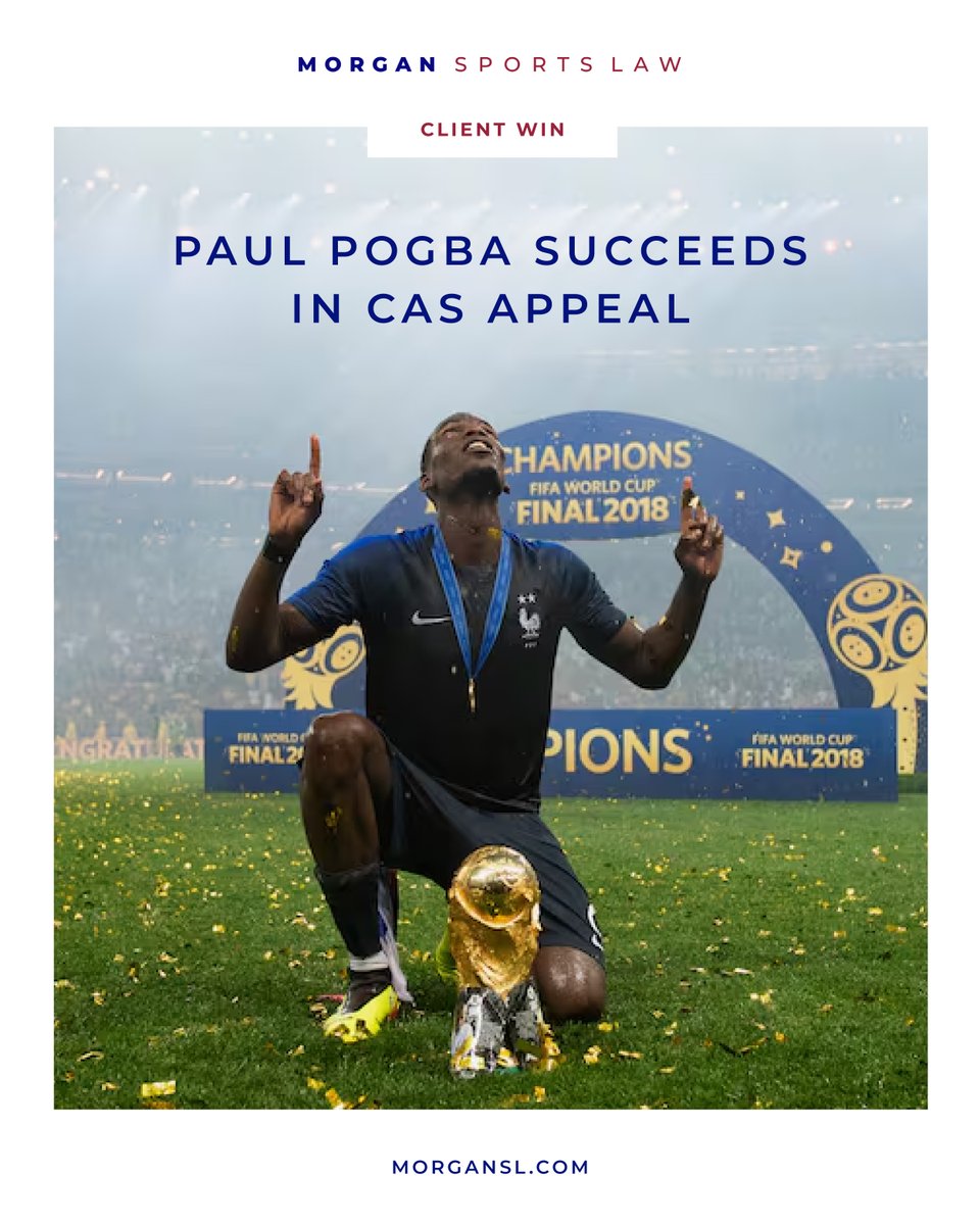 Morgan Sports Law successfully represents Paul Pogba in appeal before the Court of Arbitration for Sport: four-year ban reduced to 18 months, backdated to 11 September 2023: bit.ly/3zLJqyM