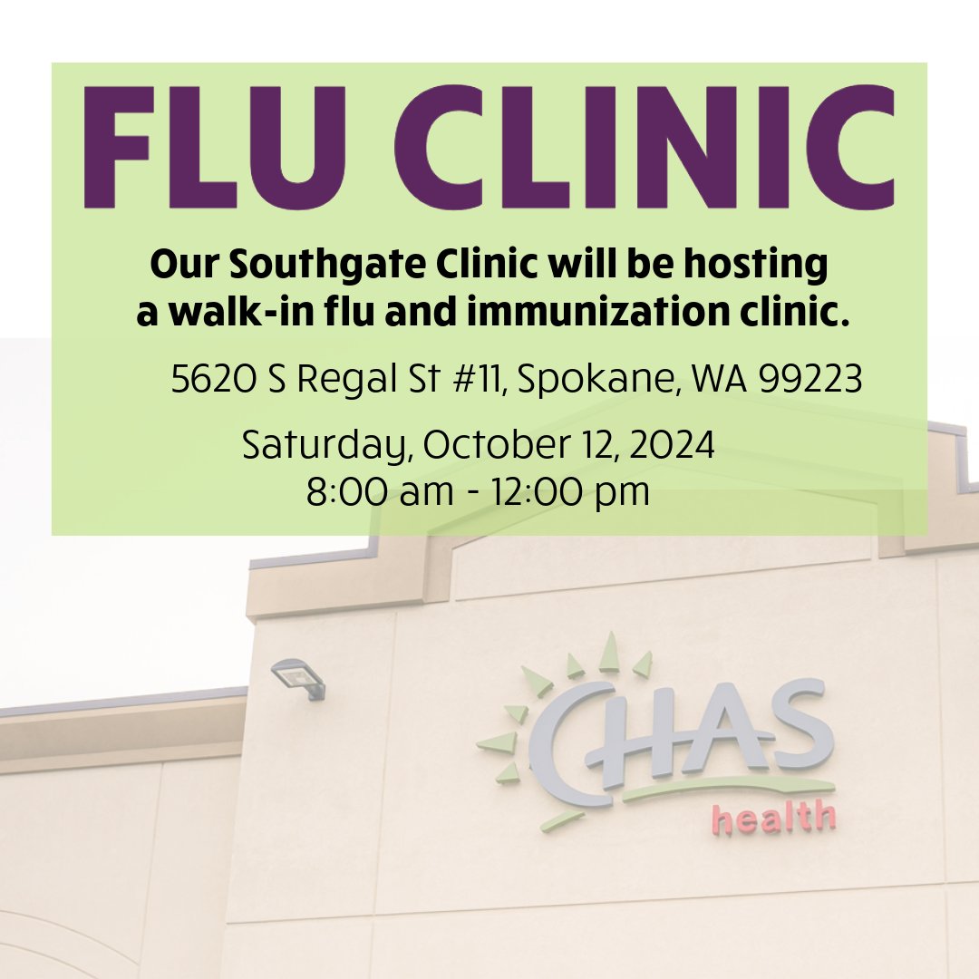 Stay healthy this season! 🌟 
Join us at our CHAS Health walk-in Flu Clinic. No appointment needed! 🩺

📅 Date: Saturday, October 12, 2024
🕒 Time: 8:00 am - 12:00 pm
📍 Location: Southgate Clinic 
         5620 S Regal St #11, Spokane, WA 99223