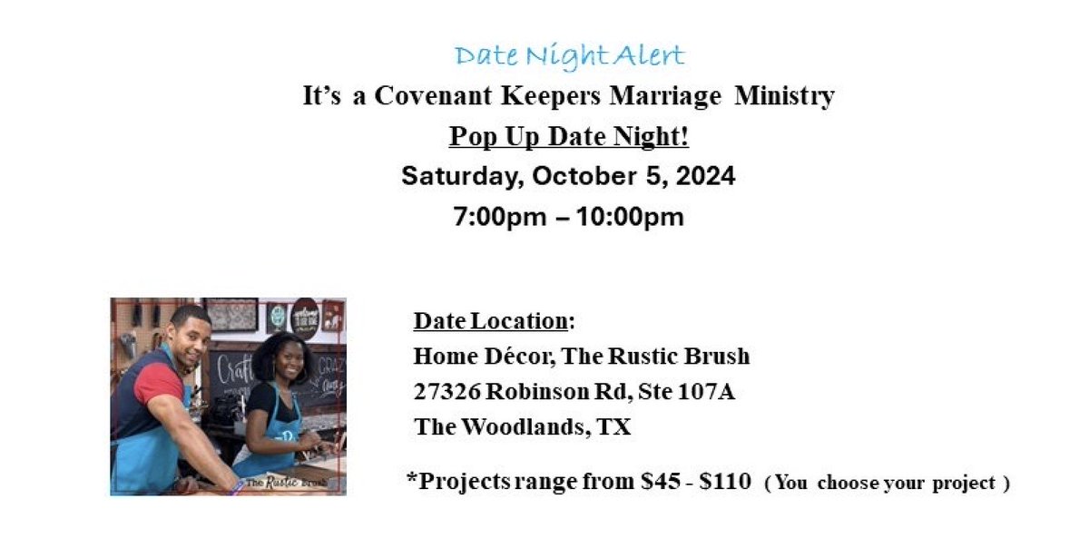 LWFCHouston's tweet photo. Covenant Keeps Marriage Ministry Pop Up Date Night
Tomorrow, Saturday, October 5th 7 p.m. at Home Decor The Rustic Brush in The Woodlands, TX. Register and Pay Online by 7 p.m. tonight! Projects range from $45 - $110. Register at https://t.co/yTsitv4PBQ https://t.co/B5DGRj9pP7 https://t.co/Ccpwl7gYiu