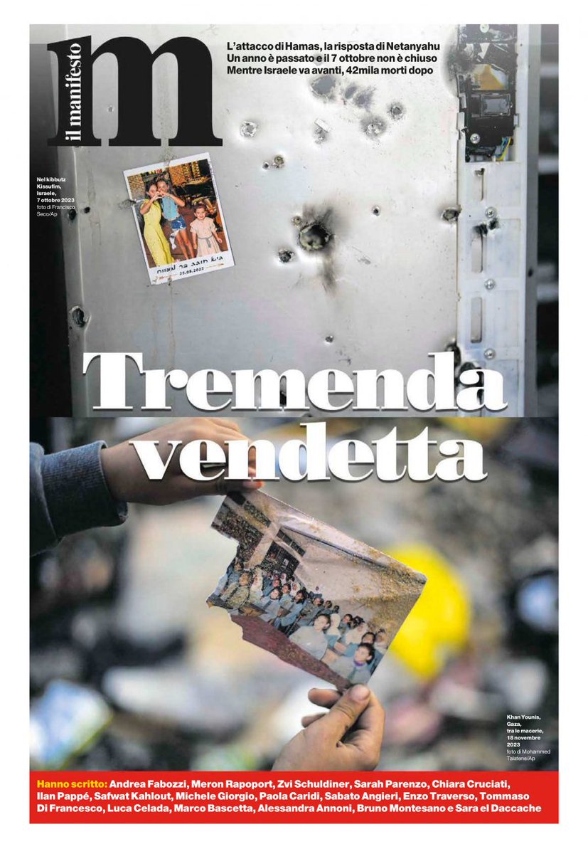 il manifesto (@ilmanifesto) on Twitter photo "Tremenda vendetta" è il titolo dell'inserto speciale di venti pagine in edicola oggi, #5ottobre , con <a href="/ilmanifesto/">il manifesto</a>
L'attacco di Hamas, la risposta di Netanyahu. Un anno è passato e il #7ottobre non è chiuso. Mentre Israele va avanti, 42mila morti dopo "Tremenda vendetta" è il titolo dell'inserto speciale di venti pagine in edicola oggi, #5ottobre , con <a href="/ilmanifesto/">il manifesto</a>
L'attacco di Hamas, la risposta di Netanyahu. Un anno è passato e il #7ottobre non è chiuso. Mentre Israele va avanti, 42mila morti dopo