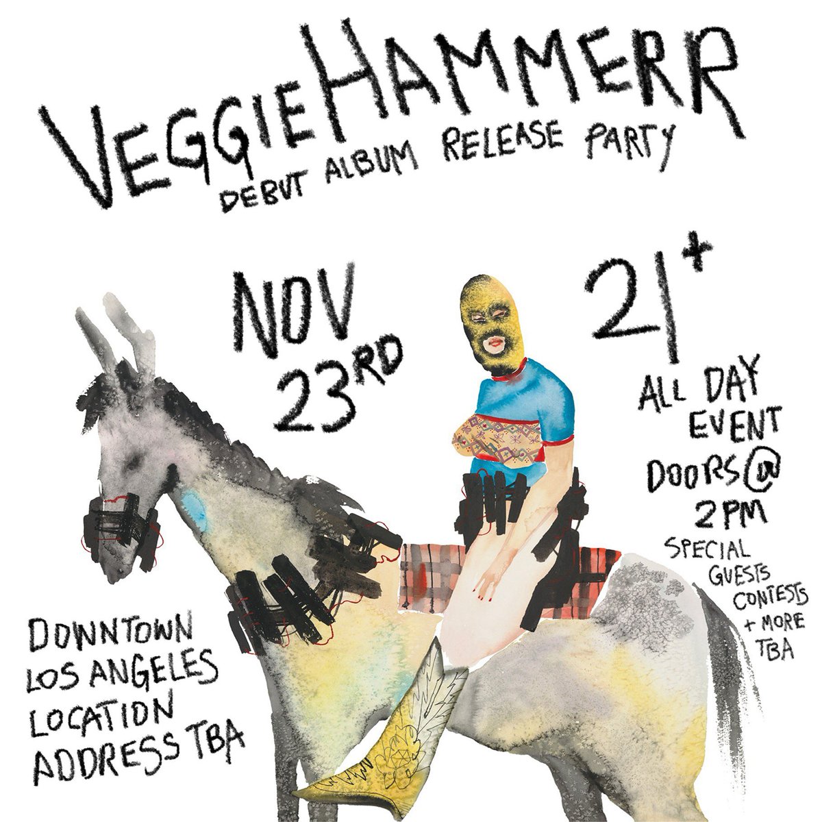 DEBUT ALBUM RELEASE PARTY NOV 23 LOS ANGELES

all day event
Daytime shit leading up to crescendoing to an epic nighttime performance
Special guests and prizes with limited edition merch only available at the show

tickets selling super fast

eventbrite.com/e/veggiehammer…