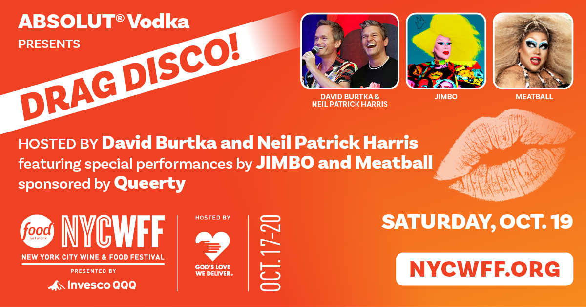 Queerty (@queerty) on Twitter photo Join us at <a href="/NYCWFF/">NYC Wine & Food Festival</a> to Eat. Drink. Feed NYC, at the David Burtka & Neil Patrick Harris Absolut Drag Disco on 10/19. Come for the disco and stay for the glitz, glamour and gourmet delights and cocktails provided by some of NYC’s best restaurants. Tix at: nycwff.org/drag_disco/?ut… Join us at <a href="/NYCWFF/">NYC Wine & Food Festival</a> to Eat. Drink. Feed NYC, at the David Burtka & Neil Patrick Harris Absolut Drag Disco on 10/19. Come for the disco and stay for the glitz, glamour and gourmet delights and cocktails provided by some of NYC’s best restaurants. Tix at: nycwff.org/drag_disco/?ut…